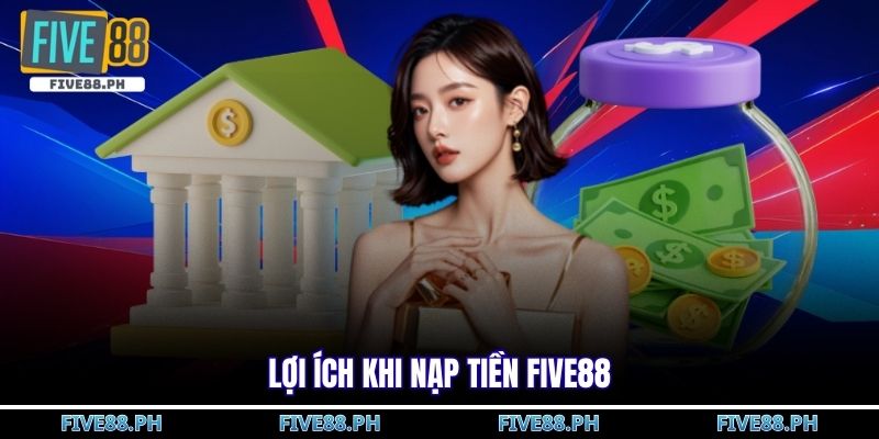 nạp tiền five88