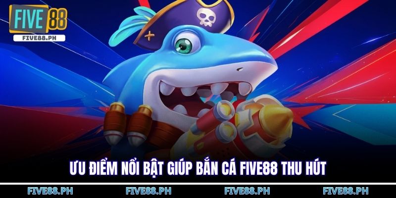 Bắn cá five88